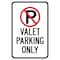 Signmission Valet Parking Only Within Pin No Parking Symbol, Heavy-Gauge Aluminum, 12" x 18", A-1218-24697 A-1218-24697 - alternate 1